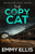 The Copy Cat : A Gripping Yorkshire Crime Thriller Full of Twists