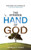 The Strange Hand of God : Nurturing Life's Principles - A Journey of Transformation
