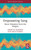 Empowering Song : Music Education from the Margins