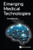 Emerging Medical Technologies