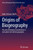 Origins of Biogeography : The role of biological classification in early plant and animal geography
