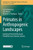 Primates in Anthropogenic Landscapes : Exploring Primate Behavioural Flexibility Across Human Contexts