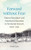Forward Without Fear : Native Hawaiians and American Education in Territorial Hawai'i, 1900-1941 Forward Without Fear : Native Hawaiians and American Education in Territorial Hawai'i, 1900-1941