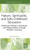 Nature, Spirituality, and Early Childhood Education : Fostering Children's Awareness and Responsibility Through Outdoor Learning