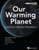 Our Warming Planet : Topics in Climate Dynamics