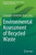 Environmental Assessment of Recycled Waste