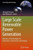 Large Scale Renewable Power Generation : Advances in Technologies for Generation, Transmission and Storage