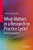 What Matters in a Research to Practice Cycle? : Teachers as Researchers