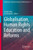 Globalisation, Human Rights Education and Reforms