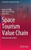 Space Tourism Value Chain : When East Meets West