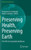 Preserving Health, Preserving Earth : The Path to Sustainable Healthcare