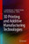 3D Printing and Additive Manufacturing Technologies