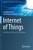 Internet of Things : Security and Privacy in Cyberspace