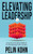 Elevating Leadership : Innovative Teaching Methods for Developing Future Leaders
