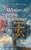 Winter, Spring, Summer Returns: Change of Season Magic - (Hardback or Cased Book)