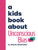 A Kids Book about Unconscious Bias