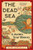 The Dead Sea: A 10,000 Year History