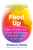 Fired Up: How to Turn Your Spark Into a Flame and Come Alive at Any Age