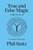 True and False Magic: A Tools Workbook
