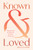 Known and Loved: Experiencing the Affection of God in Psalm 139
