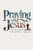 Praying with Jesus: A Journey Through the Lord's Prayer