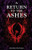 A Return To The Ashes