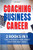 Coaching Business Career