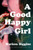 A Good Happy Girl