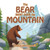 The BEAR WENT OVER the MOUNTAIN - (Paperback or Softback)