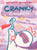 The Cranky-Verse: A Cranky Chicken Book 4