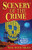 Scenery of the Crime Scenery of the Crime