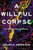 A Willful Corpse: An Art of Murder Mystery