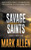 Savage Saints: A Lucas Stone / Primal Justice Novel