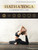 Hatha Yoga: A Comprehensive Guide