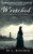 Wretched: An Echoes of Home Story