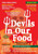 Devils In Our Food - 2nd Edition