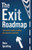 The Exit Roadmap: The Insider's Guide to Selling Your Business Profitably
