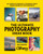 The Ultimate Photography Ideas Book: 60 Creative Projects Covering Every Major Genre of Photography