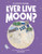 Will We Ever Live on the Moon?: Discover the Science Behind Selenology