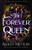 The Forever Queen: An epic and seductive fae romance