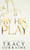 By His Play: Discreet Cover Edition - (Hardback or Cased Book)