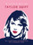 A Little Bit of Taylor Swift: An Unofficial Celebration of a Modern Icon