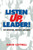 Listen Up, Leader