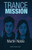 Trance Mission