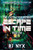 Escape in Time