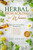 Herbal Biohacking for Women: Natural & Ancient Plant Remedies for Hormone Balance, Mental Clarity, Stress Reduction, Immune Support and Graceful Aging - (Paperback or Softback)