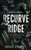 Recurve Ridge: Discreet: A Why-Choose Contemporary Dark Romance Series