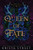 Queen of Fate - (Paperback or Softback)