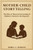 Mother-child Storytelling: The Role of maternal storytelling in Children's Narrative Development