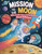 Mission To The Moon - Explore The Solar System With Fun Astronauts, Planets & Rockets!